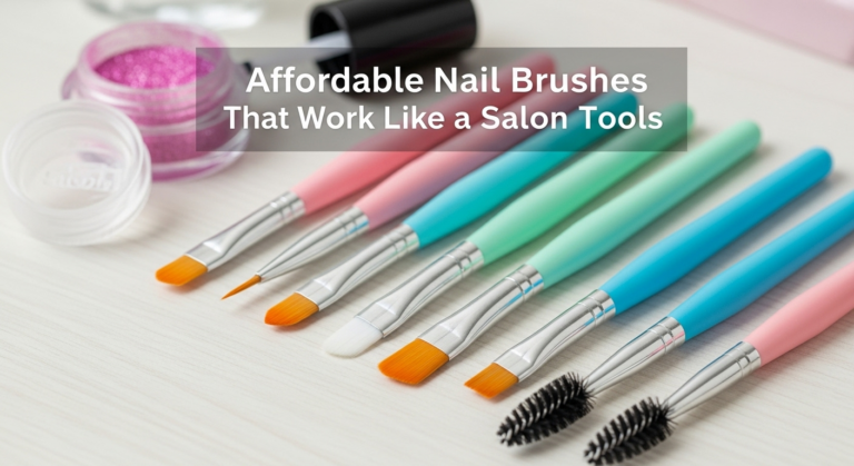 Affordable Nail Brushes That Work Like Salon Tools
