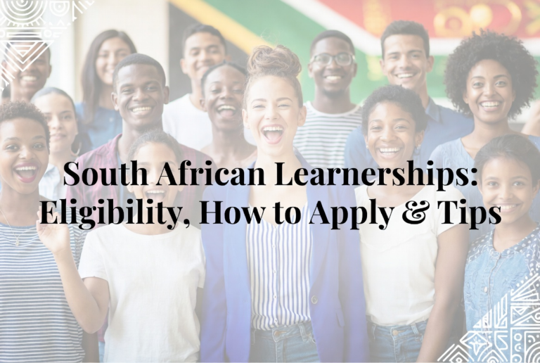South African Learnerships: Eligibility, How to Apply & Tips